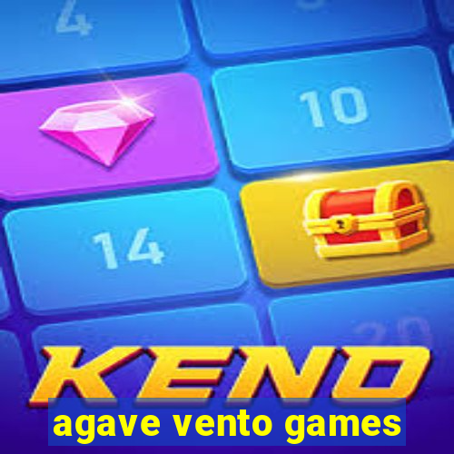 agave vento games